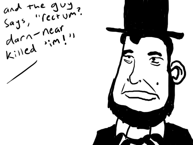 Abe Lincoln Never got it